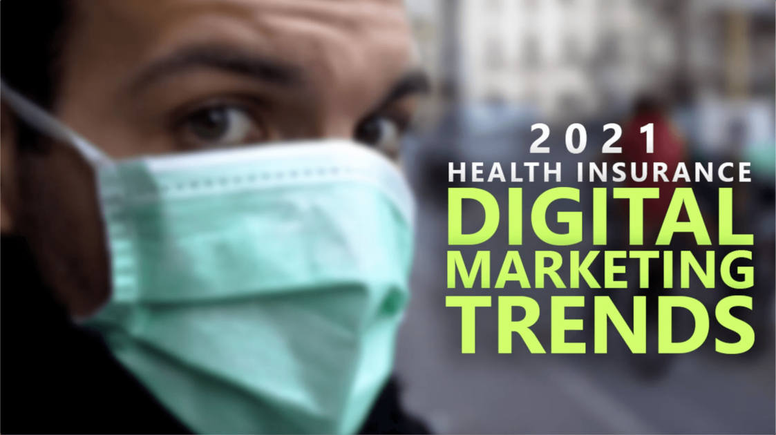 6 Digital Marketing Trends For The Health Insurance